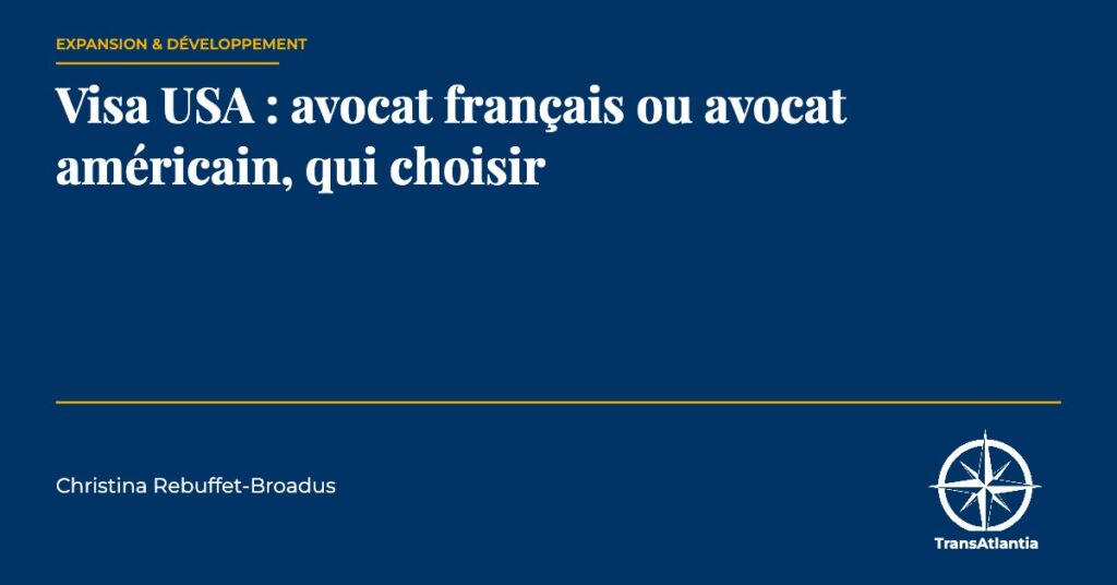 avocat visa USA, par Christina Rebuffet