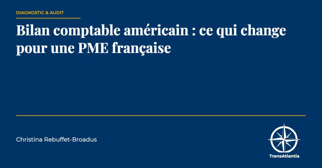 bilan comptable américain, par Christina Rebuffet
