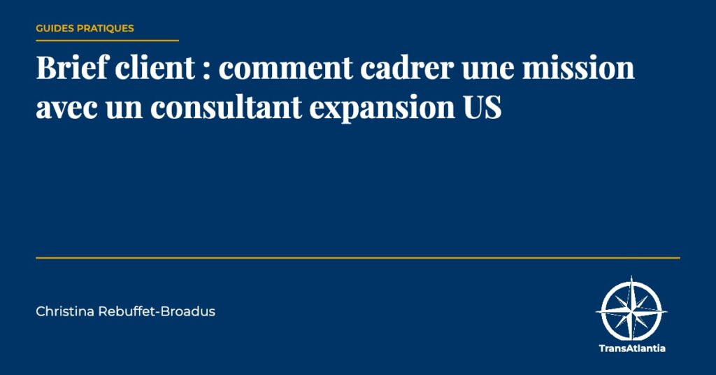 brief consultant expansion US — Christina Rebuffet