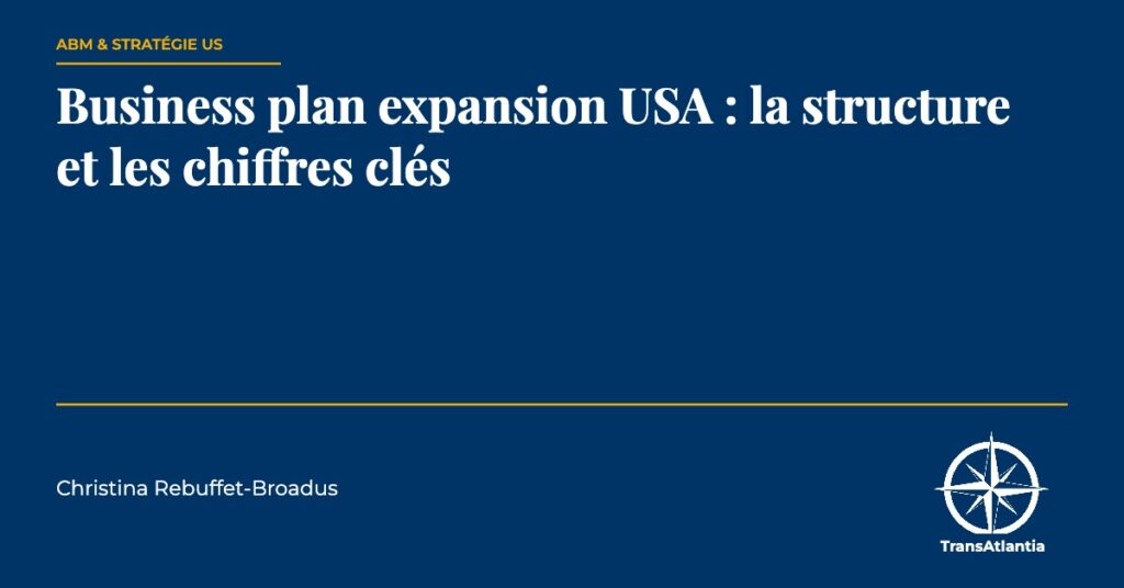 business plan expansion USA, par Christina Rebuffet