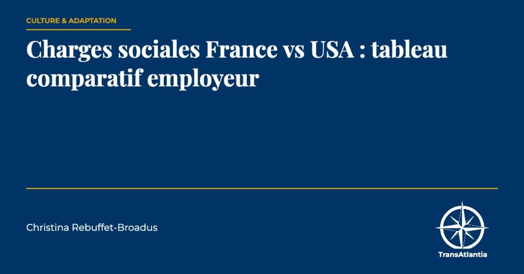 charges sociales France USA employeur, par Christina Rebuffet