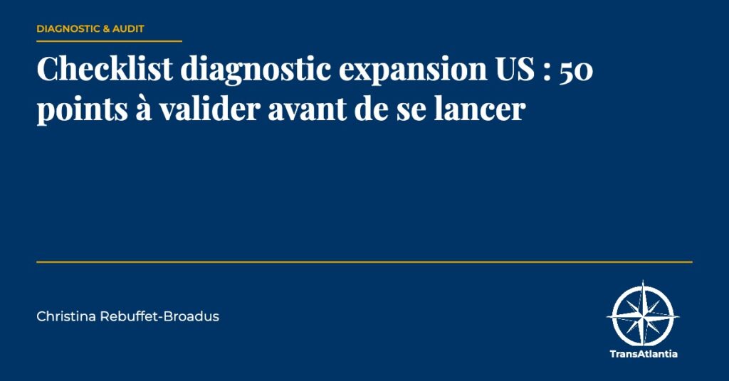checklist diagnostic expansion US — Christina Rebuffet