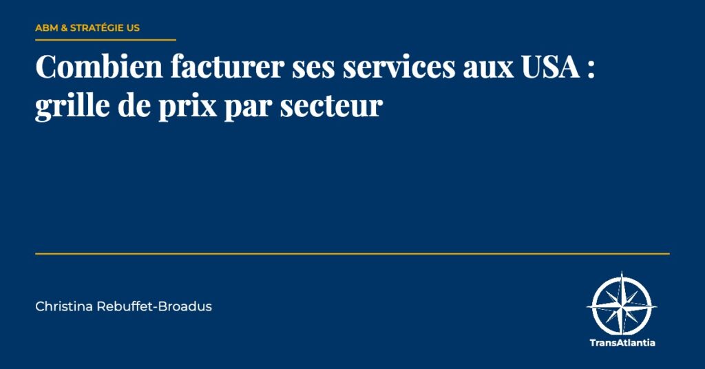 facturer ses services aux USA, par Christina Rebuffet