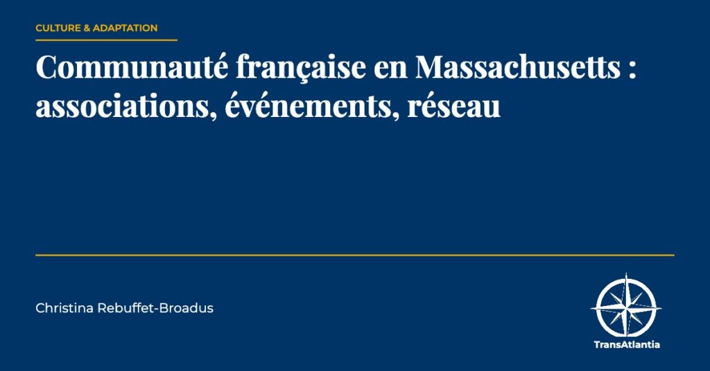 communauté française Massachusetts réseau, par Christina Rebuffet