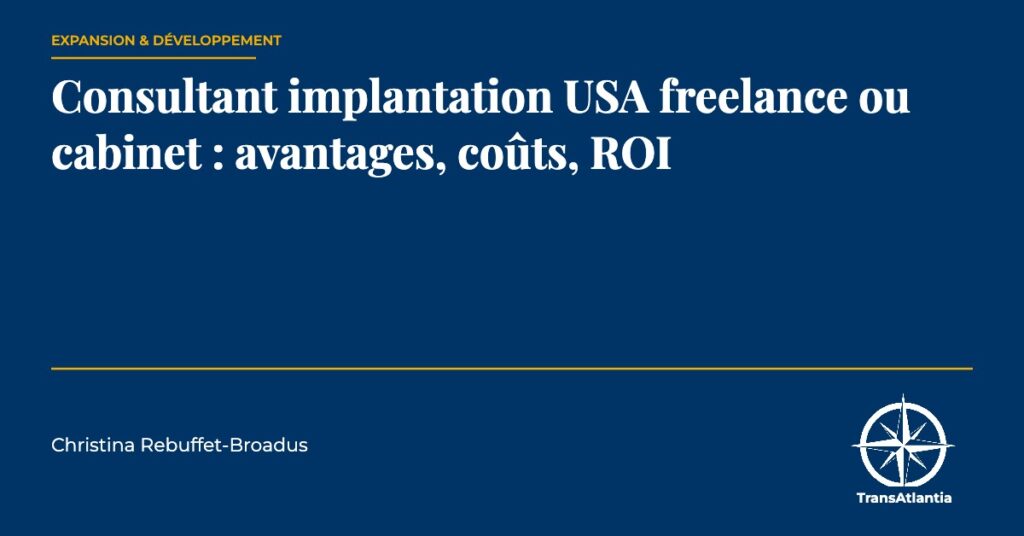 consultant implantation USA freelance — Christina Rebuffet