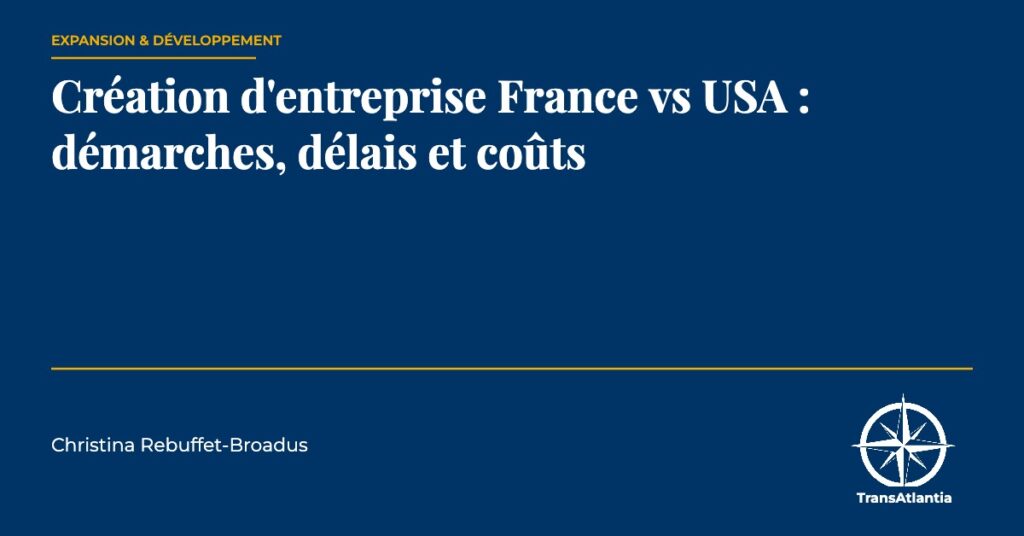 création entreprise France USA, par Christina Rebuffet