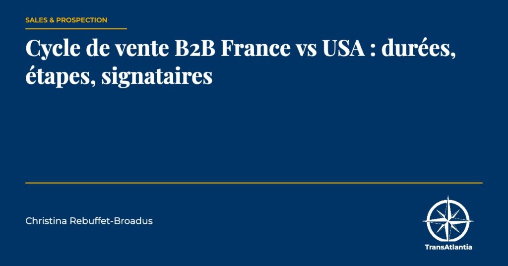 cycle vente B2B France USA, par Christina Rebuffet