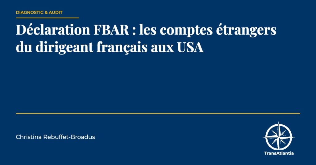 déclaration FBAR, par Christina Rebuffet