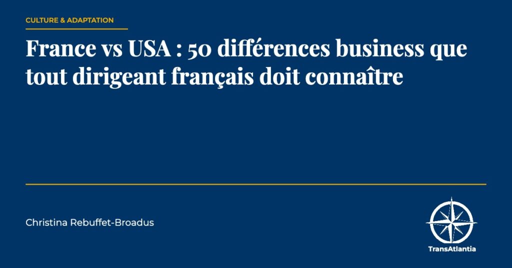 différences business France USA, par Christina Rebuffet