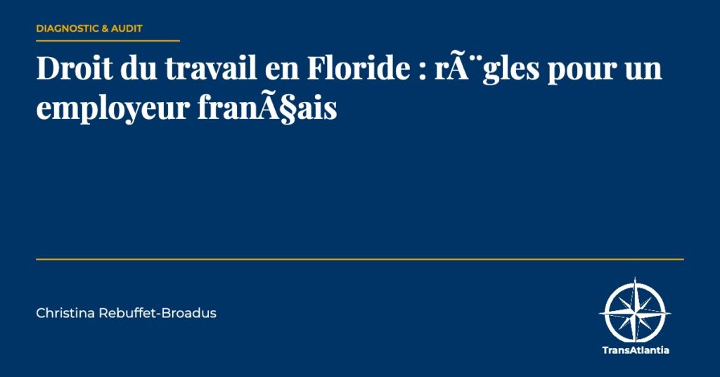 droit du travail en Floride, par Christina Rebuffet