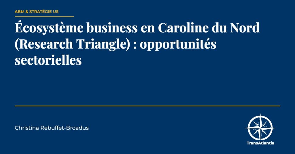 écosystème business Caroline du Nord, par Christina Rebuffet
