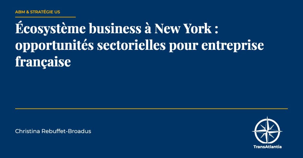 écosystème business New York, par Christina Rebuffet