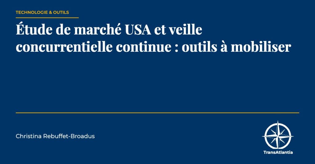 veille concurrentielle USA, par Christina Rebuffet