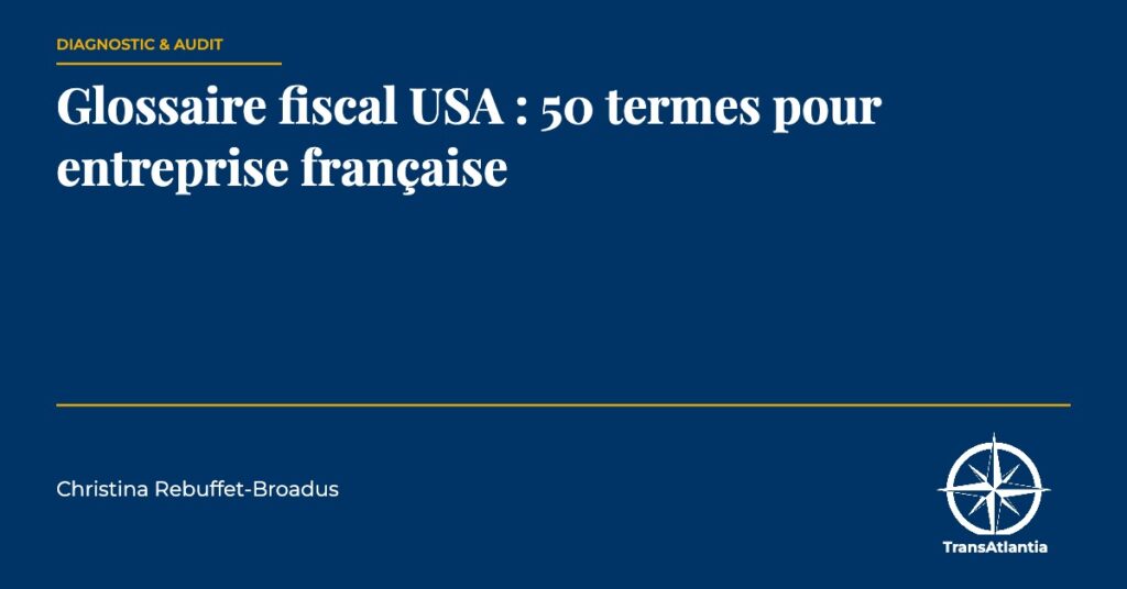 glossaire fiscal USA, par Christina Rebuffet