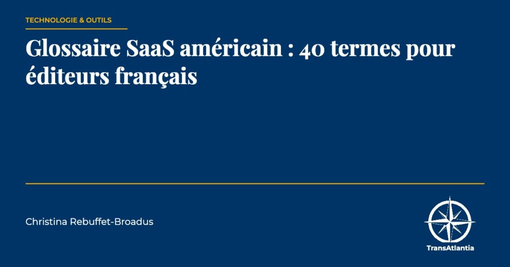 glossaire SaaS américain, par Christina Rebuffet