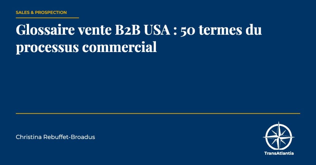 glossaire vente B2B USA, par Christina Rebuffet