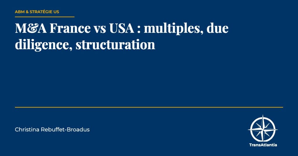 M&A France USA multiples, par Christina Rebuffet
