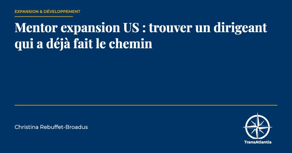 mentor expansion US dirigeant, par Christina Rebuffet