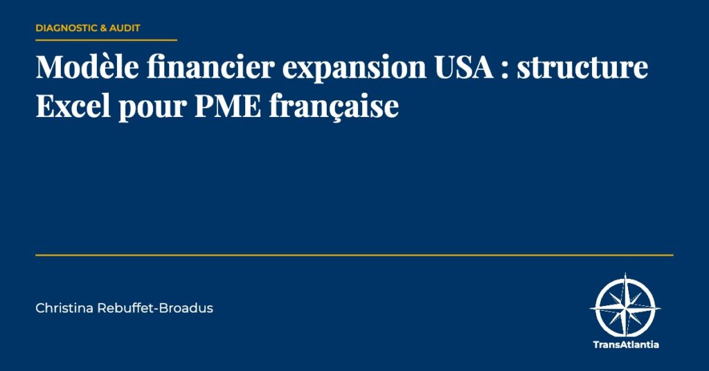 modèle financier expansion USA, par Christina Rebuffet