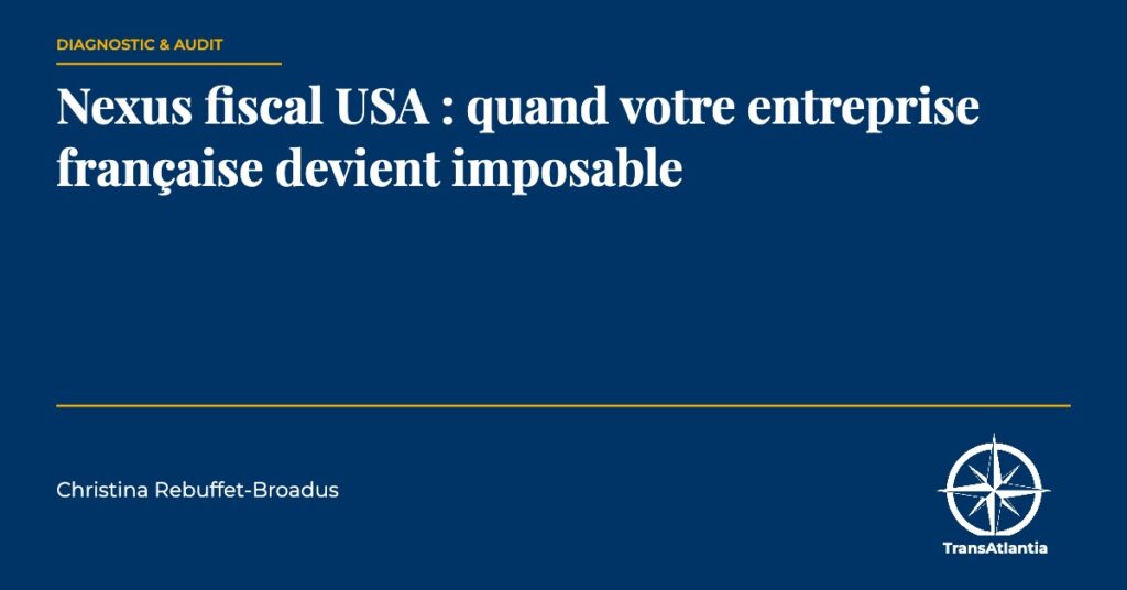 nexus fiscal aux États-Unis, par Christina Rebuffet