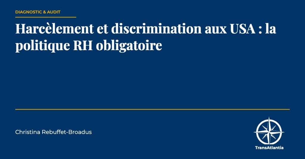 politique anti-harcèlement aux USA, par Christina Rebuffet