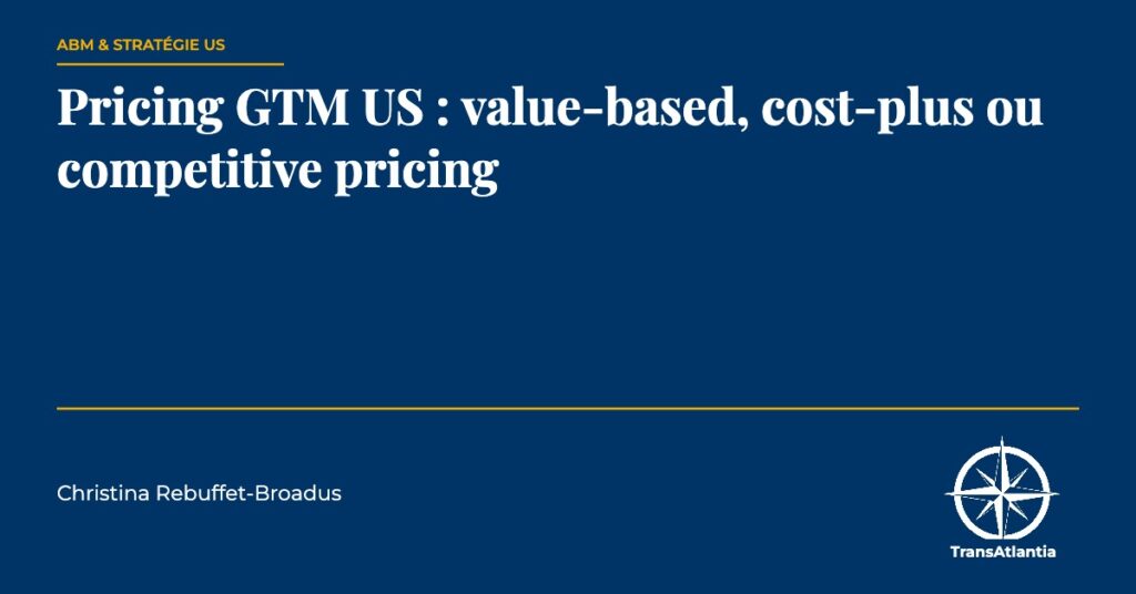 pricing GTM US, par Christina Rebuffet