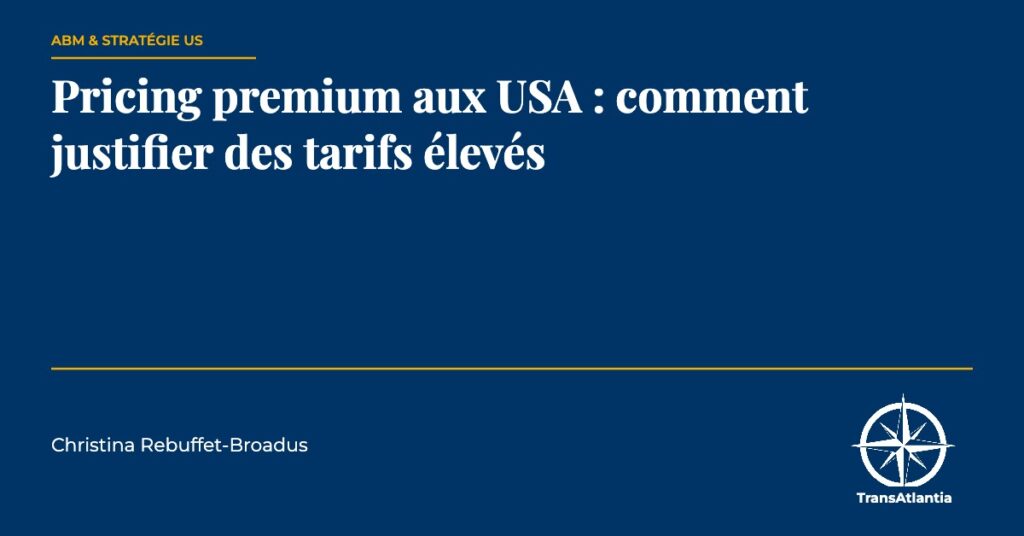 pricing premium aux USA, par Christina Rebuffet