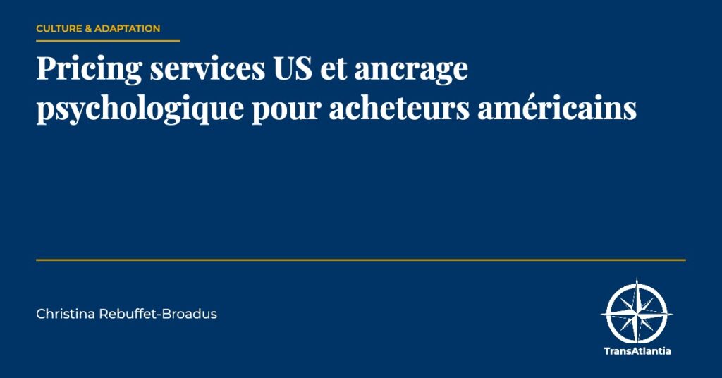 pricing services US et ancrage psychologique, par Christina Rebuffet
