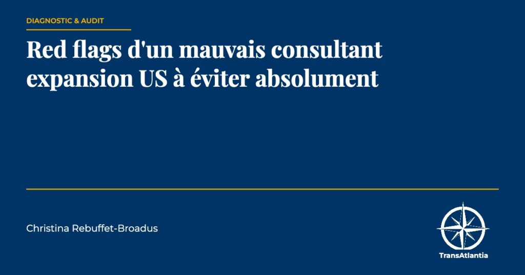 red flags consultant expansion US — Christina Rebuffet