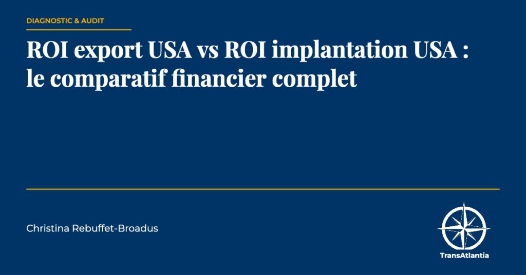 ROI export USA implantation USA, par Christina Rebuffet