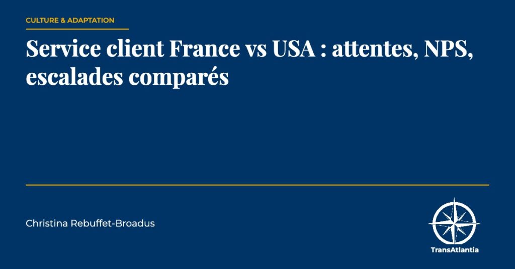 service client France USA NPS, par Christina Rebuffet