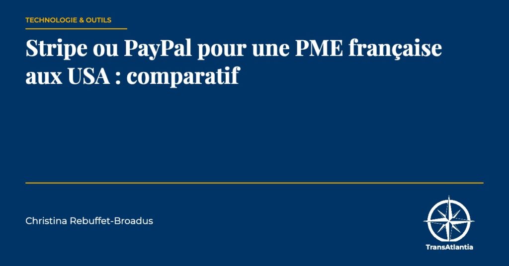 Stripe ou PayPal, par Christina Rebuffet