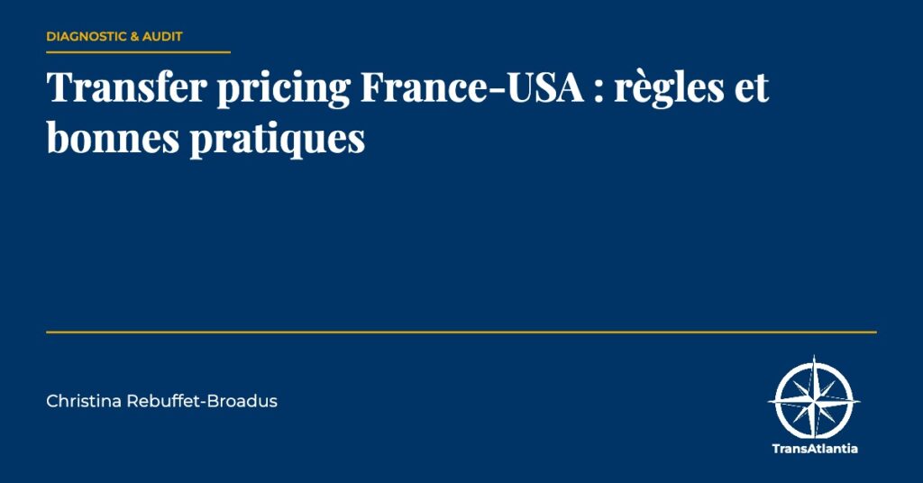 transfer pricing franco-américain, par Christina Rebuffet