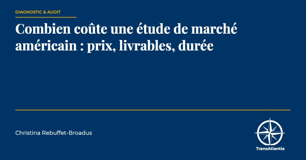 coût étude de marché américain, par Christina Rebuffet