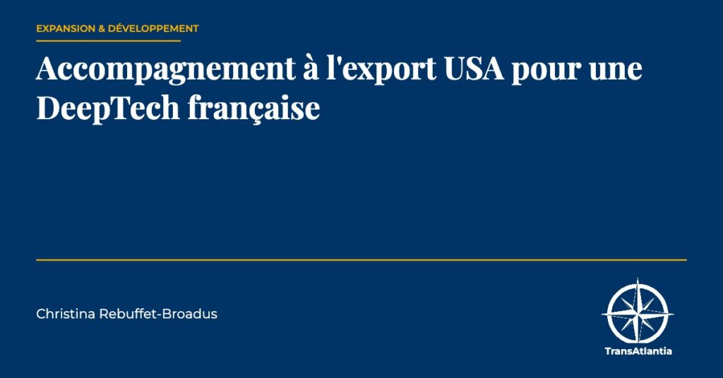 accompagnement export usa deeptech, par Christina Rebuffet