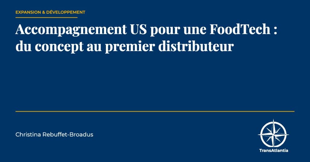 accompagnement US FoodTech, par Christina Rebuffet