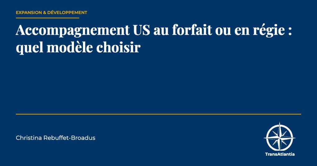 accompagnement US forfait ou régie, par Christina Rebuffet