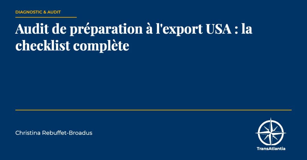 audit préparation export usa, par Christina Rebuffet