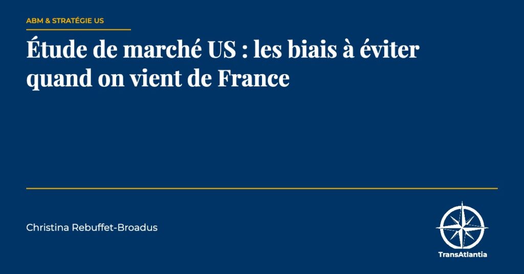 biais étude de marché US, par Christina Rebuffet