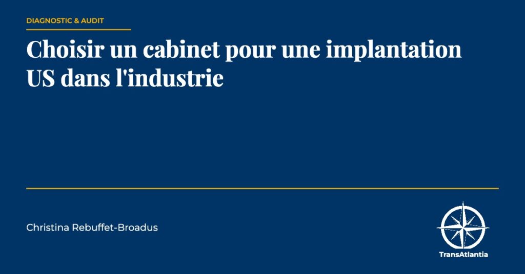 cabinet implantation us industrie, par Christina Rebuffet