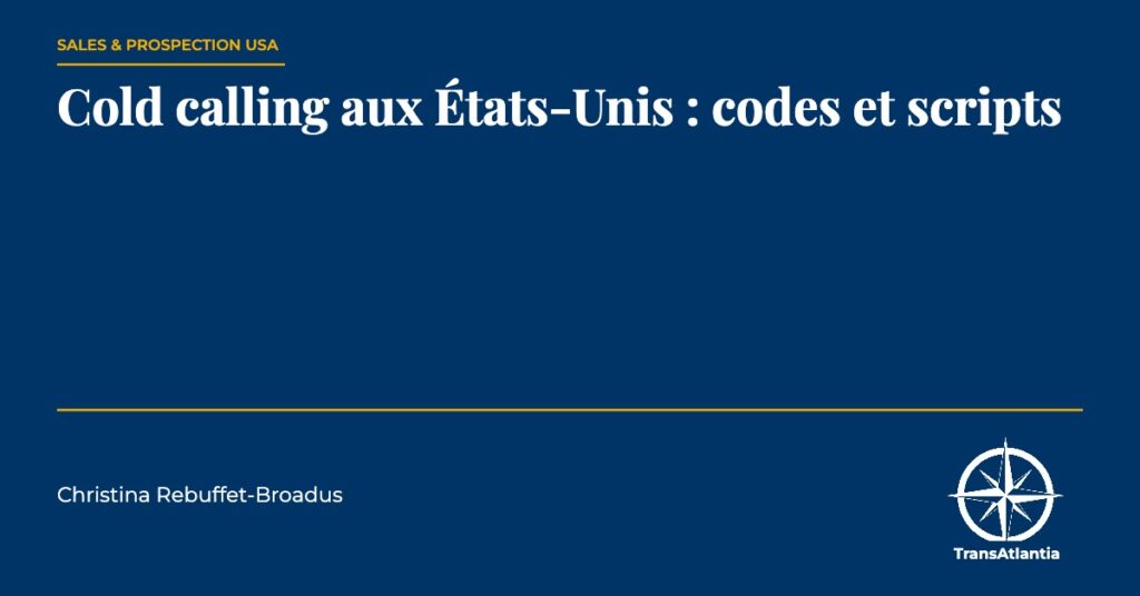 cold calling aux États-Unis, par Christina Rebuffet