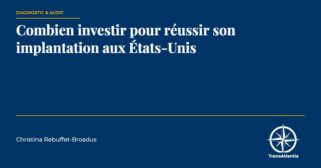 investir pour une implantation aux États-Unis, par Christina Rebuffet