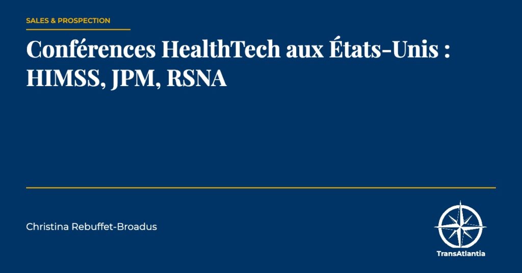 conférences HealthTech aux États-Unis, par Christina Rebuffet