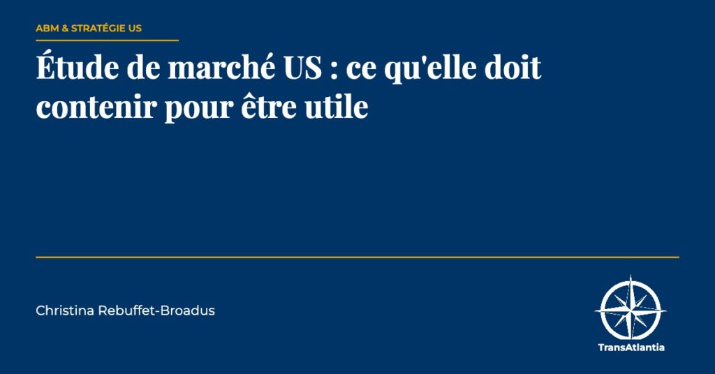 contenu d'une étude de marché US, par Christina Rebuffet
