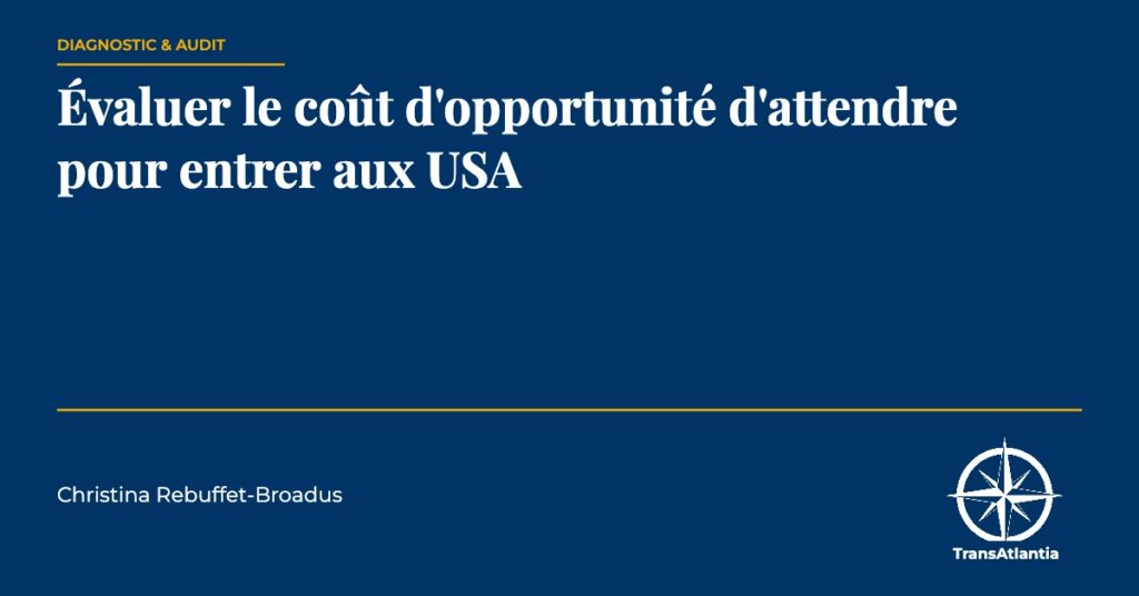 coût d'opportunité attendre usa, par Christina Rebuffet