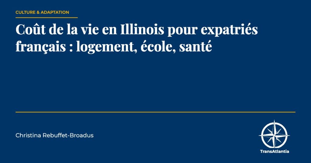coût de la vie en Illinois, par Christina Rebuffet