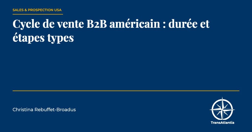 cycle de vente b2b américain, par Christina Rebuffet