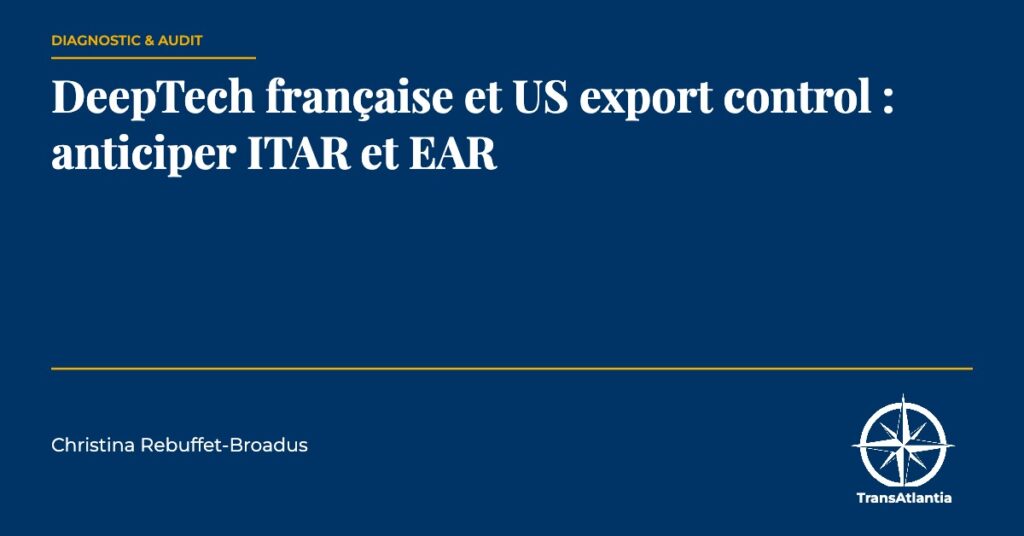 US export control pour la deeptech française, par Christina Rebuffet