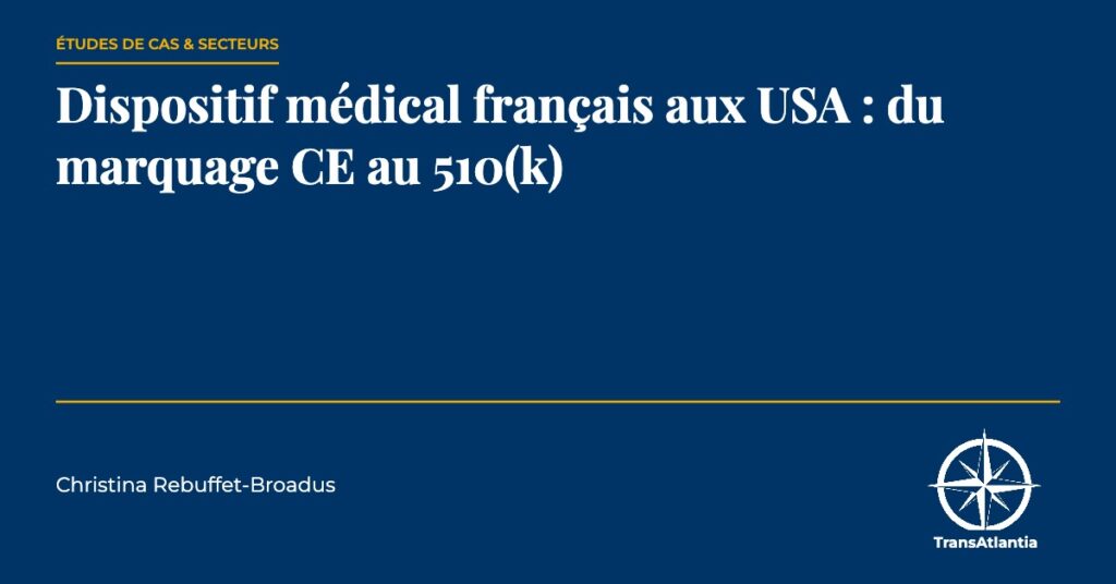 dispositif médical français aux USA, par Christina Rebuffet