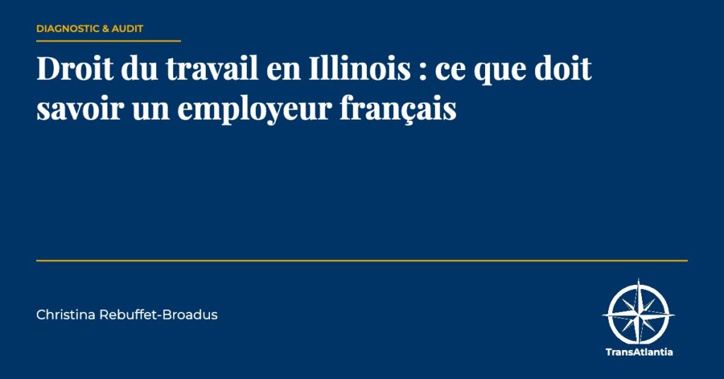 droit du travail en Illinois, par Christina Rebuffet